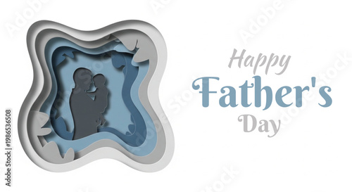 Happy father's day card with layered paper art and calligraphy