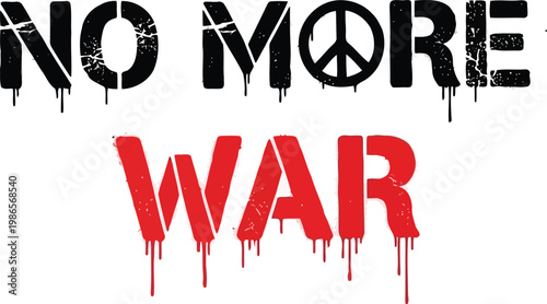 No More War Grunge Typography Design with Peace Symbol Vector Illustration for Social Activism Protest