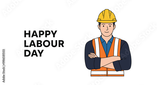 A smiling construction worker celebrates happy labour day with text