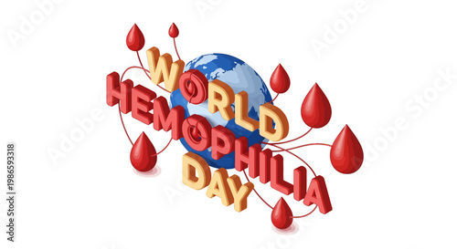 A vector illustration raising hemophilia awareness with the World Hemophilia Day message in bold, colorful letters encircling a globe, complemented by stylized blood drops and delicate