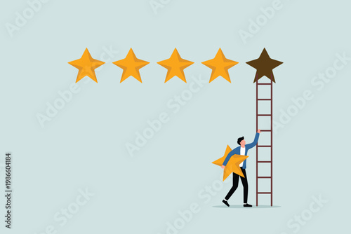 5 stars rating review high quality and good business reputation, customer feedback or credit score, evaluation rank concept, businessman holding 5th star climb up ladder to put on best rating.
