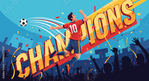 A jubilant soccer player in a red jersey leaps in the air, celebrating a victory with a soccer ball flying towards the word 'CHAMPIONS' amidst a confetti-filled stadium crowd.