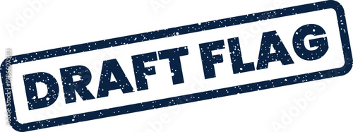 Foto Rough textured stamp impression displaying DRAFT FLAG indicating a preliminary m