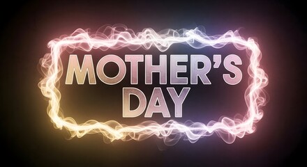 Mothers day text with glowing colorful smoke border effect