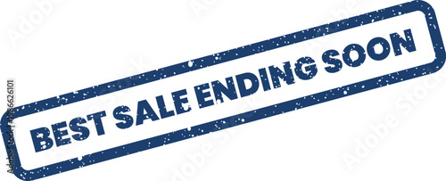 Distinctive rubber stamp graphic with the text BEST SALE ENDING SOON, creating a sense of urgency