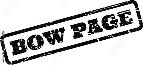 Distressed black rubber stamp with a textured appearance showing the specific phrase BOW PAGE