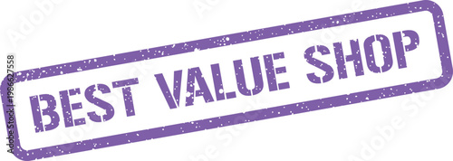 Distressed grunge stamp with BEST VALUE SHOP message, ideal for retail environments and encouraging purchasing decisions