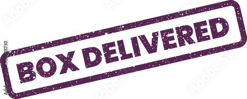 Distressed rectangular rubber stamp clearly indicating a successful BOX DELIVERED status for shipping operations