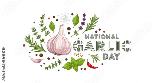 Illustrated vector graphic commemorating National Garlic Day, featuring a garlic bulb surrounded by culinary herbs like basil, rosemary, and thyme with peppercorns scattered around, all set