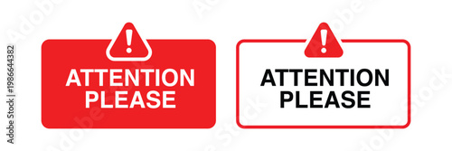 Attention please sign with exclamation mark. Red warning banner and notification label for important message or alert notice. Vector Illustration