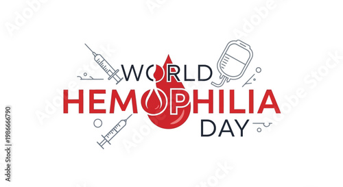 Against a clean white background, a vector illustration commemorates World Hemophilia Day with a bold, graphic design featuring a prominent blood drop symbol, syringes, and a blood bag