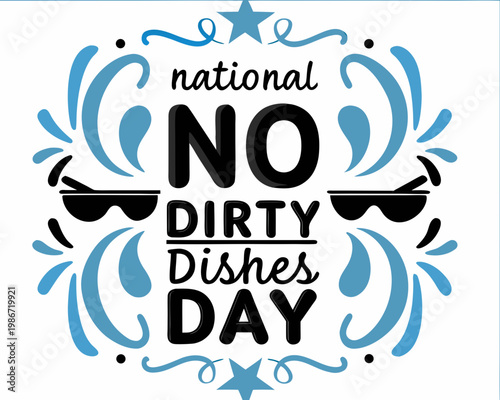 National No Dirty Dishes Day Cartoon Vector Illustration, Kitchen Cleaning and Hygiene Theme