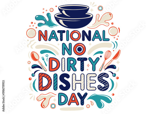 NATIONAL NO DIRTY DISHES DAY vector illustration isolated on white background