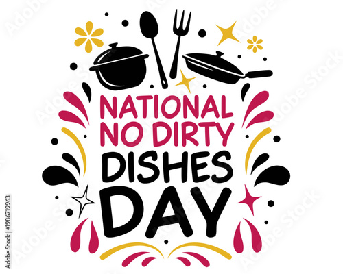 NATIONAL NO DIRTY DISHES DAY vector illustration isolated on white background