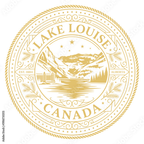 Vintage Lake Louise Canada gold seal emblem featuring mountains and hotel isolated on white vector