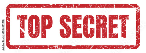 Top secret red grunge rubber stamp. Vintage textured classification sign for documents and files.