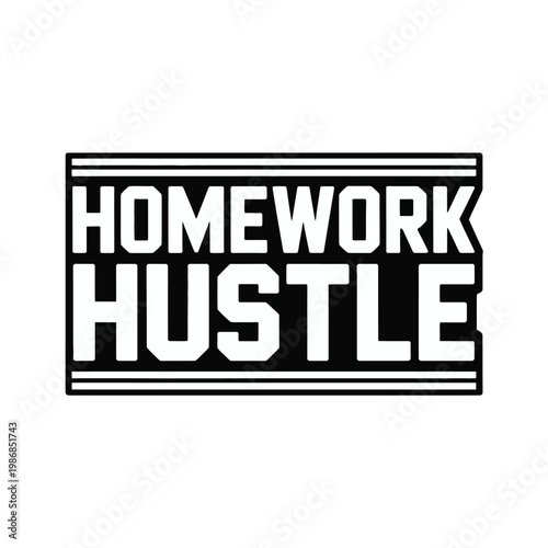 Homework graphic design features bold lettering for academic motivation.