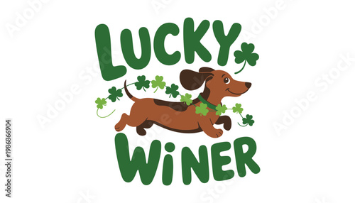 A lucky dachshund illustration with shamrocks and text on a white background