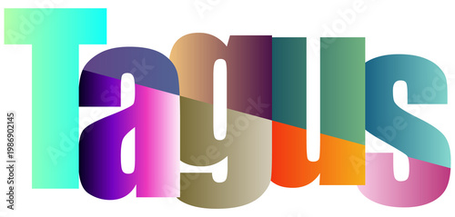 Foto Colorful gradient text letters spelling tagus design isolated background