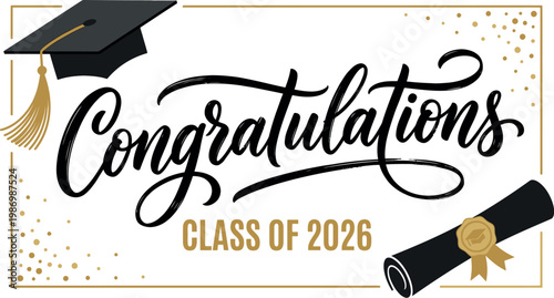 Congratulations Class of 2026 Elegant Calligraphy Graduation Card Design for Academic Achievement Ceremony Announcement and Celebration
