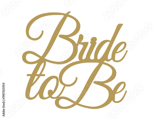 Bride To Be