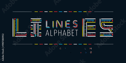Colorful lines forming the words lines alphabet in a graphic design