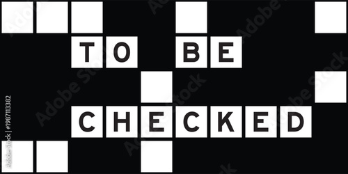 Alphabet letter in word to be checked on crossword puzzle background