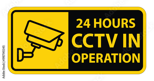 Yellow CCTV Security Sign Indicating 24 Hours Surveillance in Operation