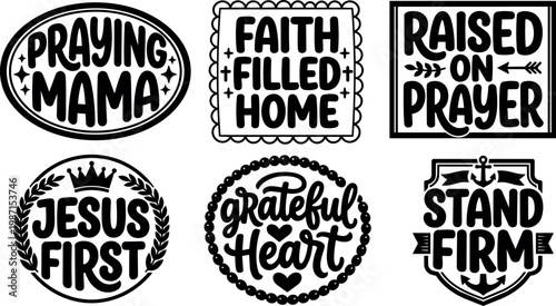 Faith filled home praying mama jesus first grateful heart stand firm lettering set