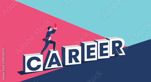 Determined businessman in a dark suit is climbing up a set of large block letters that spell out the word career on an incline.