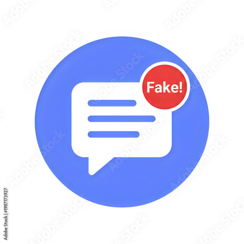 A blue circle with a black speech bubble and a red fake alert sticker