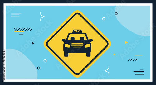 Yellow diamond shaped traffic sign features a black taxi car icon set against an abstract blue and white background.