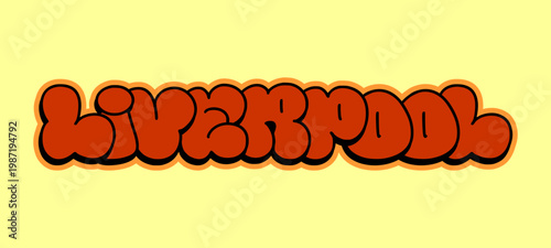 Liverpool UK Graffiti Throw Up Bubble Lettering with Drip Effect Isolated on Yellow Background for Urban Street Art Design