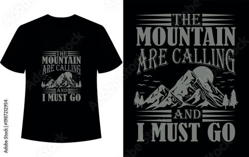 Mountain hiking and adventure typography t-shirt design for outdoor lovers.