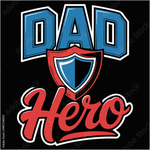 Dad Hero superhero family shirts,