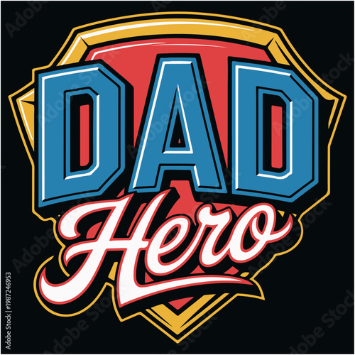 Dad Hero superhero family shirts,