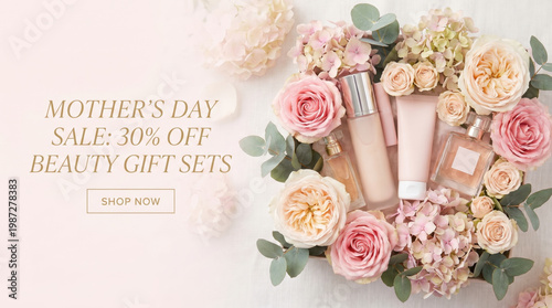 Mother day sale with beauty gift sets surrounded by pink and cream roses and eucalyptus leaves creating soft romantic mood