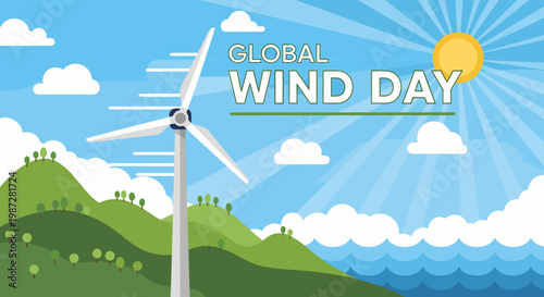 Global Wind Day illustration featuring wind turbine on green hills with blue ocean and sky. Celebrating Global Wind Day highlights the importance of renewable energy.