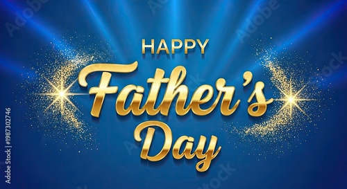 Happy fathers day gold text on blue background with sparkles