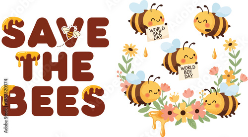 Save the Bees Typography with Cute Cartoon Honeybees and Floral Wreath for World Bee Day Concept