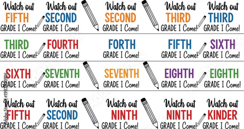 Back-to-School Sticker Design 'Watch Out Grade, Here I Come!' with Colorful Crayon Illustrations for Kids and School Enthusiasts