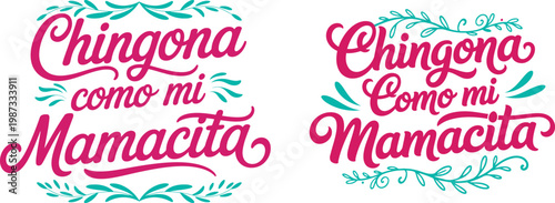 Chingona Como Mi Mamacita Spanish Quote SVG Bundle for Mother's Day Cricut Crafts Latin Heritage Woman Empowerment Floral Lettering Sublimation Designs