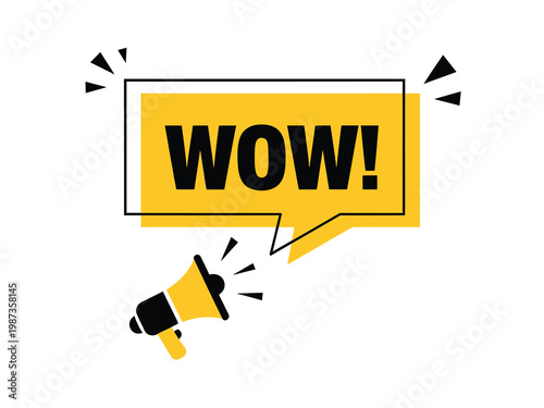 A bright yellow speech bubble with wow written inside emanating from a megaphone