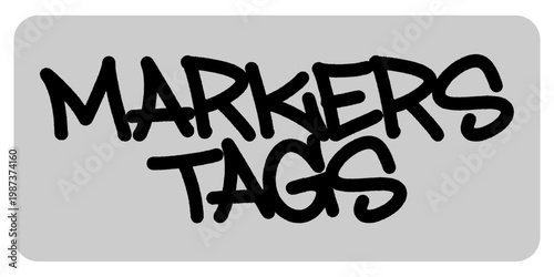Raw Markers Tags Graffiti Typography with Creative Hand Style Lettering for Urban Streetwear Branding and Modern Typography Graphic Element Vector