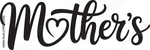 Mother's Day: A heartfelt calligraphy design conveying love and appreciation for mothers, featuring a heart subtly incorporated into the letter o, symbolizing the bond and affection