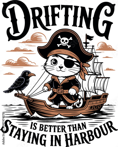 Pirate cat sailing ship bird drifting harbor quote.