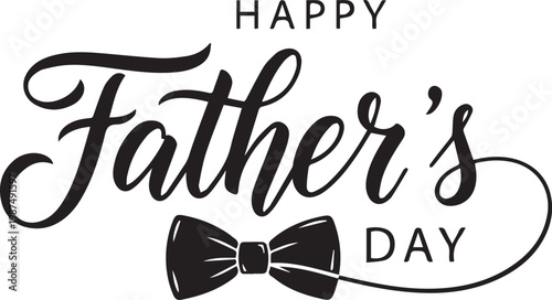 Happy father's day calligraphy design with bow tie illustration