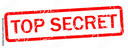 Top Secret red rubber stamp vector, weathered grunge ink texture on white background, confidential document marking, classified information label