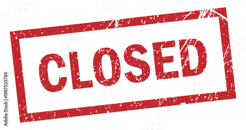 Red grunge closed stamp vector, distressed rubber stamp with closed text, weathered rectangular ink seal for business and retail signage