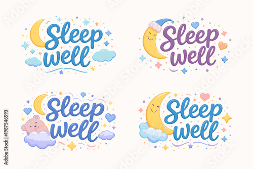 Set of four cute Sleep Well text designs with crescent moons, clouds, stars, and a teddy bear. Pastel colored typography for nursery decor, baby shower cards, and bedtime vector illustrations.